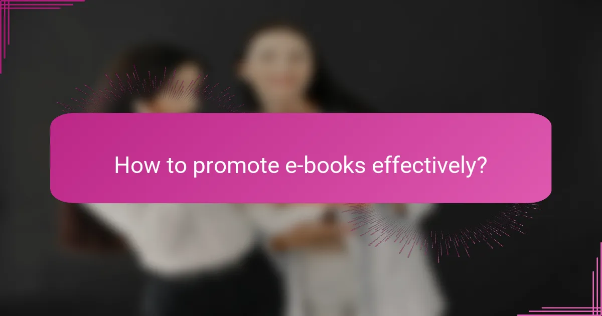 How to promote e-books effectively?