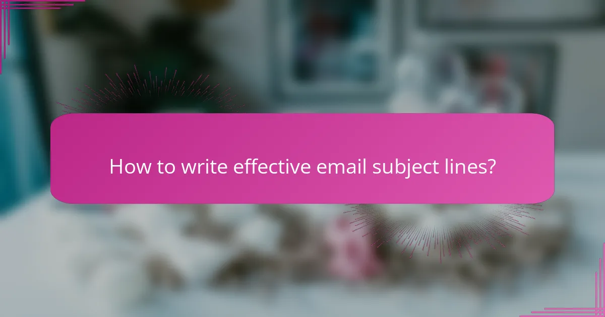 How to write effective email subject lines?